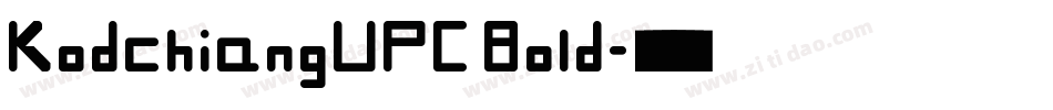 KodchiangUPC Bold字体转换 KodchiangUPC Bold字体转换